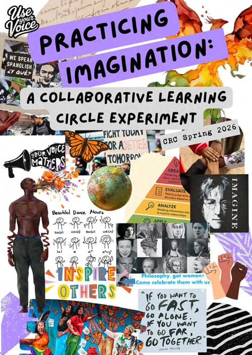 Practicing Imagination: A Collaborative Learning Circle Experiment (Spring 2026)