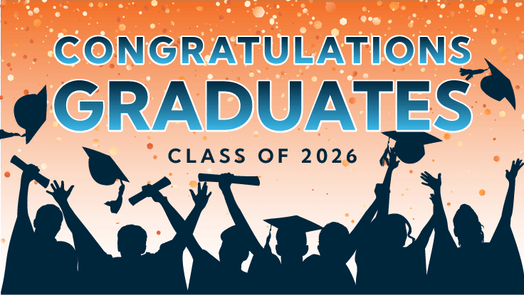 Congratulations Graduates, Class of 2026; silhouettes of graduates throwing arms and caps in the air against an orange background