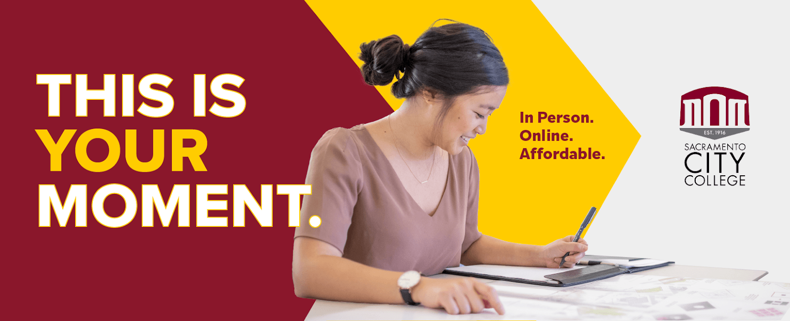 This is Your Moment; In Person. Online. Affordable. Los Rios Community College District; SCC logo