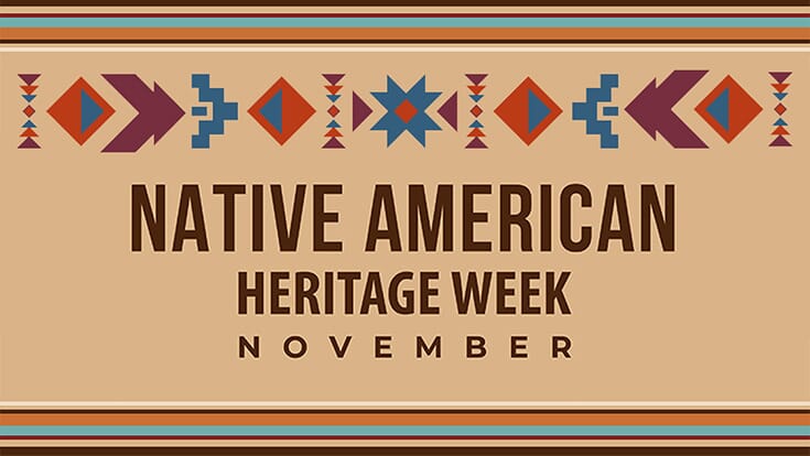 Native American Heritage Week November
